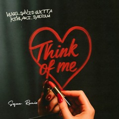 HUGEL, David Guetta, Kehlani, Daecolm - Think Of Me (Sofnn. Remix)