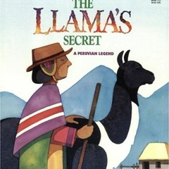 ( EcaQ ) The Llama's Secret - A Peruvian Legend (Legends of the World) by  Palacios ( a4fx )