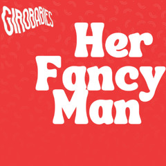 Her Fancy Man