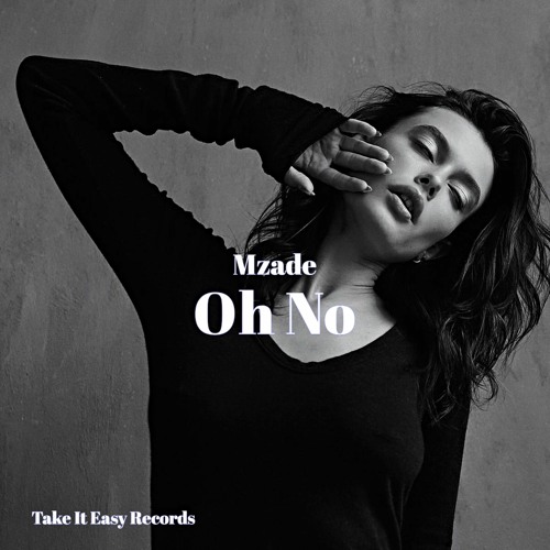 Mzade - Oh No