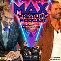 409: McMAHON returns to sell WWE!... ADAM COLE is back bay-bay!