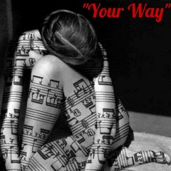 "Your Way"