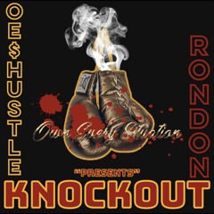 Knockout (feat. Rondon OES)