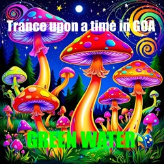 TRANCE UPON A TIME IN GOA