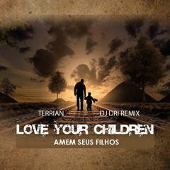 Terrain - Love You (Dj Dri Remix)