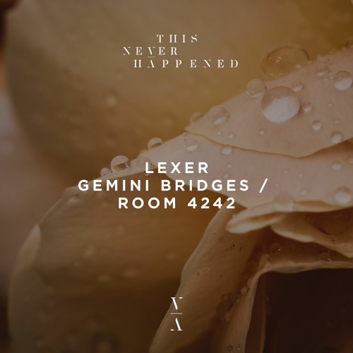 Lexer - Gemini Bridges (Extended Mix)