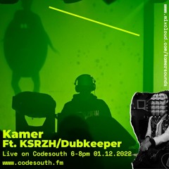 Kamer's Lock In Ep. 129: KSRZH/Dubkeeper