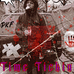 Pkfwhoadie “Time Tickin”.. PROD. SteezeSge