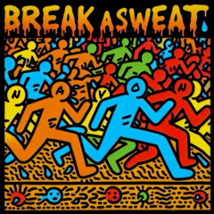 Break A Sweat