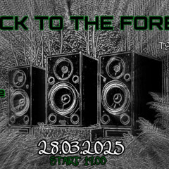 Dj BAKA TDT Back to the Forest path 2