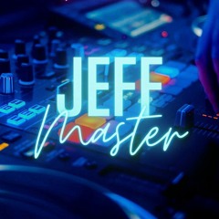 Set House 2k22 DJ JEFF MASTER