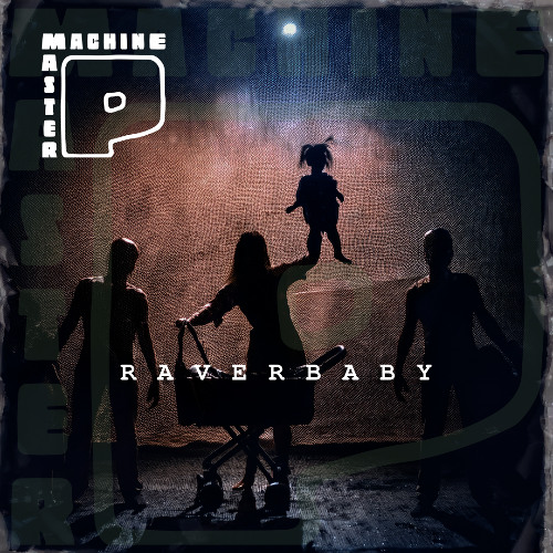 R A V E R B A B Y