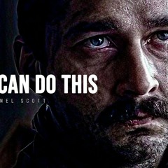 YOU CAN DO THIS - Motivational Speech