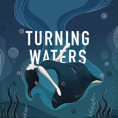 Turning Waters