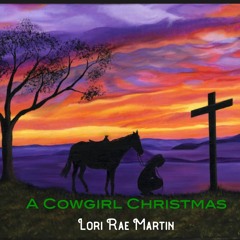 A Cowgirl Christmas_Lori Rae Martin