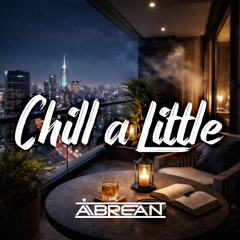 Chill a Little