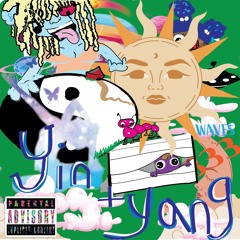 Yin & Yang Wave$ X ItsJustG