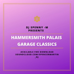 Spenny M - Hammersmith Palais Garage Classics