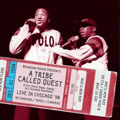 A Tribe Called Quest - Live at House of Blues Chicago 11/20/1998