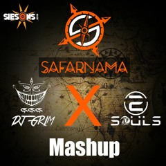 Safarnama - SIESONS 2018 Tribute (Dj Grim Ft. DJ 2 Souls Mashup)