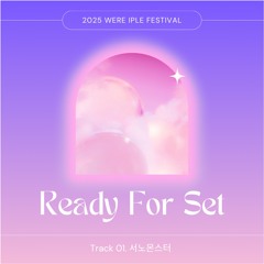 Ready For Set "91PEACH x 서노몬스터 ver.