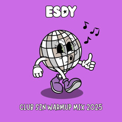 CLUB SZN WARMUP MIX 2025