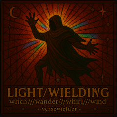 LIGHT/WIELDING