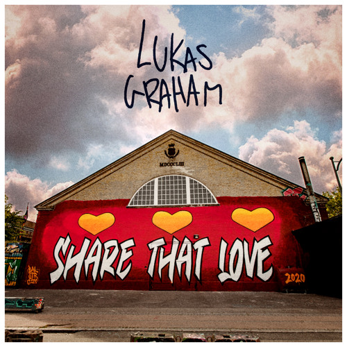 Stream Share That Love by Lukas Graham | Listen online for free on  SoundCloud