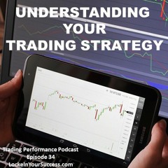 Understanding Your Trading Strategy