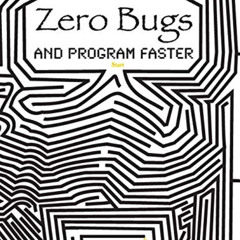 download PDF 📑 Zero Bugs and Program Faster by  Kate Thompson [KINDLE PDF EBOOK EPUB