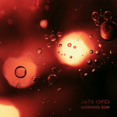 PREMIERE: Jats (ofc) - Morning Sun (Original Mix) [Curiosity Music]