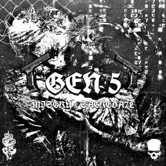 GEN5 (FT. SACREDA7L)