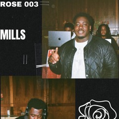 Rose 003 -MILLS