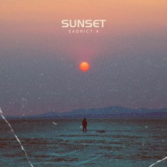 Sunset - Eadrict A