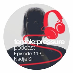 f:p podcast episode 113_Nadja Si