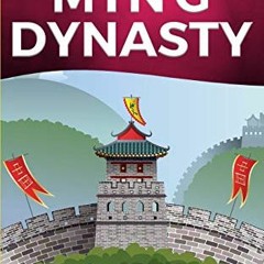 Read online History for kids: Ming Dynasty: A captivating guide to the ancient history of Ming Dynas