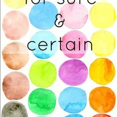 (PDF) Download For Sure & Certain BY : Anya Monroe