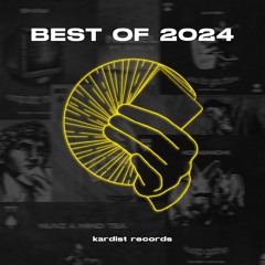 BEST OF KARDIST 2024 MIX