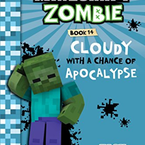 [FREE] KINDLE 💛 Minecraft Books: Diary of a Minecraft Zombie Book 14: Cloudy with a