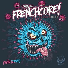 TIF019 - Blasdek - Le FXCK(This Is Frenchcore 2021) ®