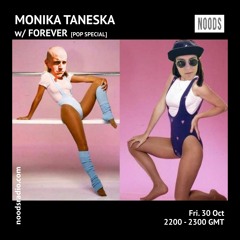 Monika Taneska 019 - b2b w/ Forever (Pop Special)