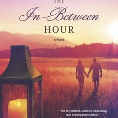 The In-Between Hour by Barbara Claypole White