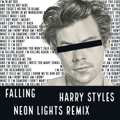 Harry Styles - Falling (Neon Lights Remix)