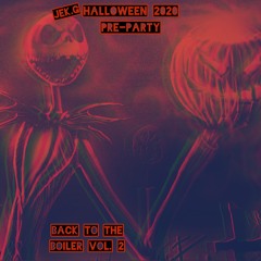 Back To The Boiler Vol.2 (Halloween Pre Party Mix)