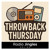 Artwork for NEW: Throwback Thursday #6 - 19 06 25