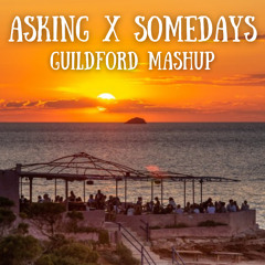 Asking x Somedays (2 min delay for copyright)
