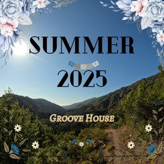 Groove House | Summer 2025