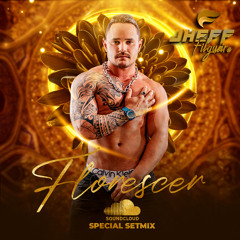 FLORESCER ESPECIAL LIVE SETMIX