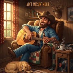 Ain’t Missin’ Much