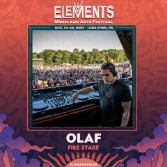 OLAF - Elements Festival 2023 Live Mix (FIRE STAGE)